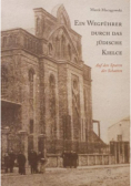 Ein Wegfuhrer durch das Judische Kielce