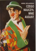 Czego nauczył mnie August