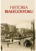 Historia Białegostoku