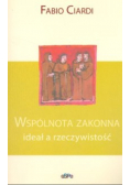 Wspólnota zakonna ideał a rzeczywistość