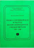 Polska i Czechosłowacja w polityce stanów Zjednoczonych i wielkiej Brytani 1945-1948