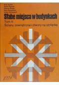 Słabe miejsca w budynkach Tom II
