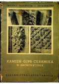 Kamień gips ceramika w architekturze Zeszyt 3