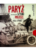 Paryż Miasto sztuki i miłości w czasach belle epoque