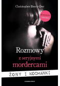 Rozmowy z seryjnymi mordercami. Żony i kochanki