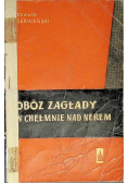 Obóz zagłady w Chełmnie nad Nerem