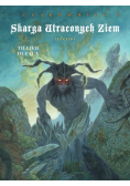 Skarga Utraconych Ziem Czarownice Tom 2 Inferno