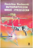 Automatyczna broń strzelecka