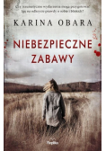 Niebezpieczne zabawy
