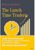 The Lunch Time Trader