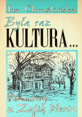 Była raz Kultura