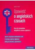 Opowieść o angielskich czasach