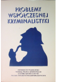 Problemy współczesnej kryminalistyki