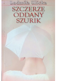 Szczerze oddany szurik