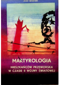 Martyrologia mieszkańców Przeworska w czasie I wojny światowej