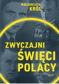 Zwyczajni święci Polacy