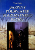 Barwny półświatek starożytnego Rzymu