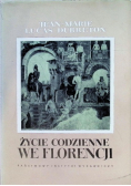 Życie codzienne we Florencji