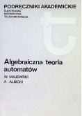 Algebraiczna teoria automatów