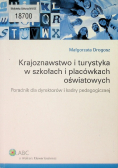 Krajoznawstwo i turystyka w szkołach i placówkach