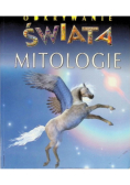 Odkrywanie świata - Mitologie