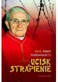 Ucisk i strapienie