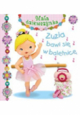 Zuzia bawi się w baletnicę
