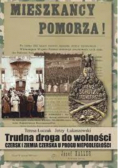 Mieszkańcy Pomorza trudna droga do wolności
