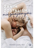 Zanim zostaliśmy nieznajomymi