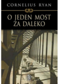 O jeden most za daleko