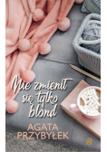 Nie zmienił się tylko blond Tom 1