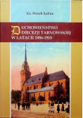 Duchowieństwo diecezji tarnowskiej w latach 1886-1918