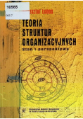 Teoria Struktur Organizacyjnych Stan i perspektywy