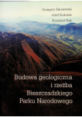 Budowa geologiczna i rzeźba Bieszczadzkiego Parku Narodowego