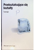 Przekształcające się kształty topologia