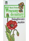 Wracamy do natury Dolegliwości męskie