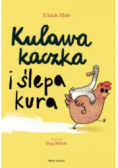 Kulawa kaczka i ślepa kura