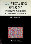 Odpowiedzialność społeczna i przeciwdziałanie korupcji w zarządzaniu organizacją