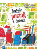 Jedzie pociąg z daleka. Popularne i lubiane utwory