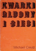 Kwarki, gluony i sieci