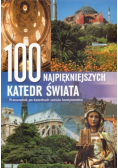 100 najpiękniejszych  katedr świata