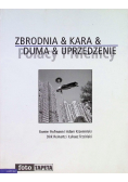 Zbrodnia & kara & duma & uprzedzenie