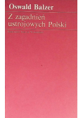 Z zagadnień ustrojowych Polski