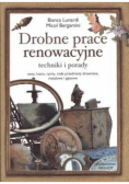 Drobne prace renowacyjne. Techniki i porady