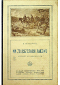 Na zgliszczach zakonu 1928 r.