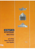 Informatyczne przygotowanie nauczycieli