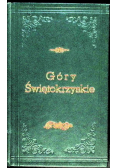 Góry Świętokrzyskie oraz Sandomierz