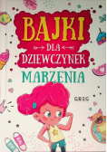 Bajki dla dziewczynek marzenia