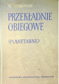 Przekładnie obiegowe planetarne