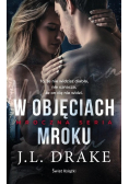 W objęciach mroku Mroczna Seria Tom 2